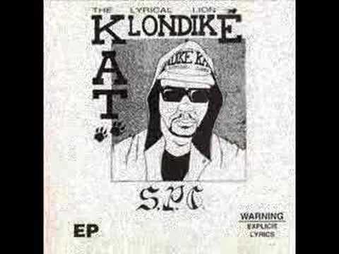 Klondike Kat - Gots To Killem'