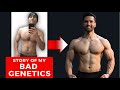 How I Gained 17kg Muscle Naturally With Bad Genetics!