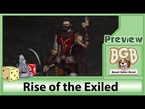 Rise of the Exiled Preview by Board Game Brawl (BGB)
