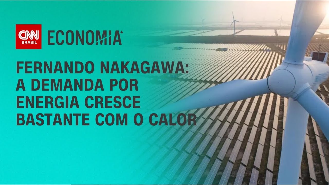 Fernando Nakagawa: A demanda por energia cresce bastante com o calor | Agora CNN