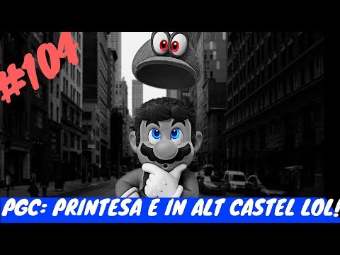 Sa jucam: SUPER MARIO ODYSSEY - pt104 [PGC: PRINTESA E IN ALT CASTEL LOL!]