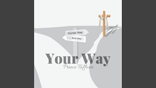 Your Way