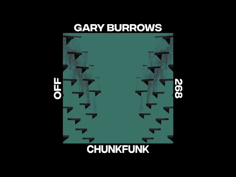 Gary Burrows - Chunkfunk