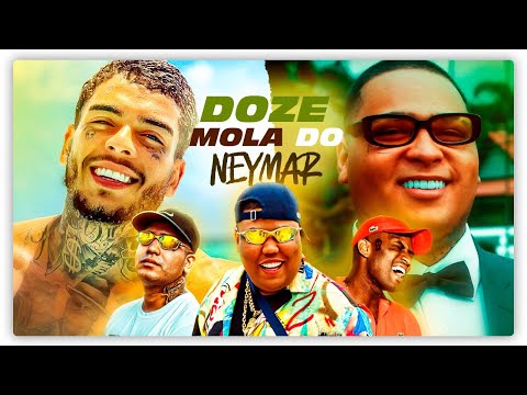 12 MOLA DO NEYMAR - MC Kevin, MC Ryan SP, MC IG, MC GP e MC Lele JP,  (DJ Nene)