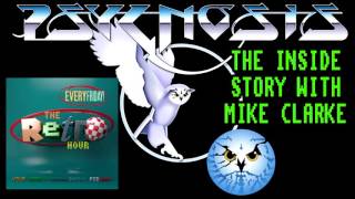 The Retro Hour Podcast Episode 9 (Psygnosis - The Inside Story With Mike Clarke)