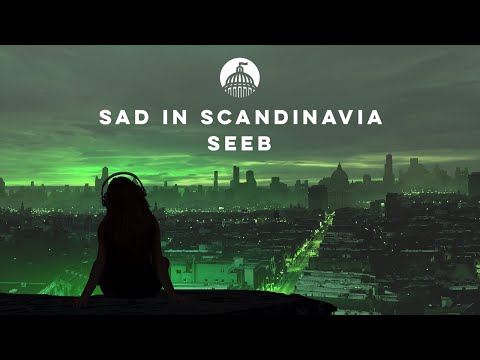 Seeb x Zak Abel - Sad in Scandinavia