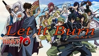 Brave 10 AMV Let it Burn