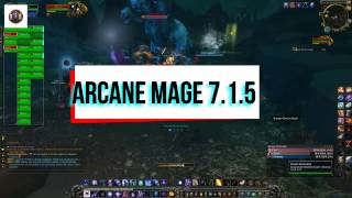 Arcane Mage 7 1 5 Thoughts and Guide