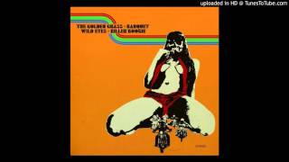 THE GOLDEN GRASS - Livin&#39; Ain&#39;t Easy