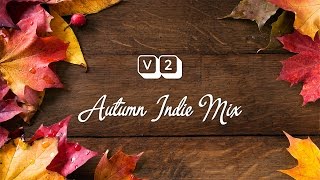 V2 Autumn Indie Mix