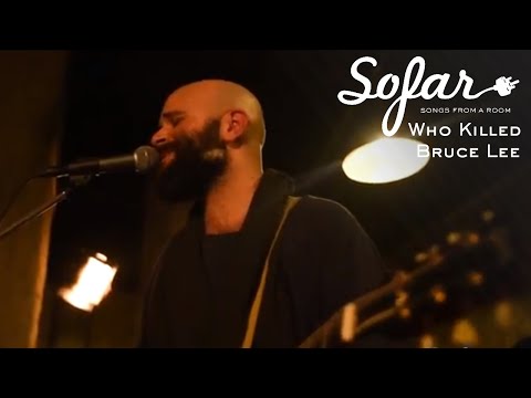 Who Killed Bruce Lee - God | Sofar Beirut