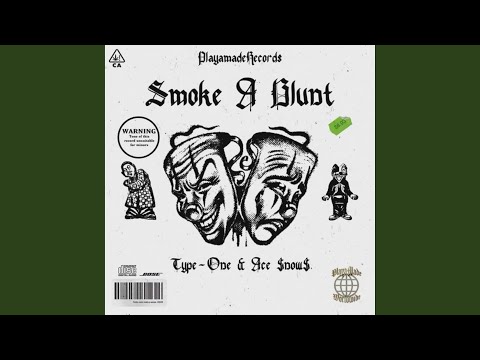 Smoke a blunt (feat. Typ3-on3)