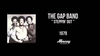 The Gap Band &quot; Steppin&#39; out &quot;