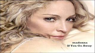 Madonna If You Go Away (2004 Demo)