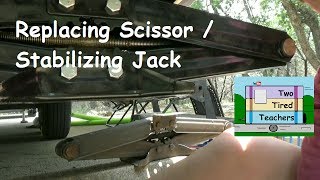 Demonstration of How to Replace RV Scissor Jacks / Stabilizing Jacks