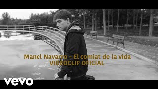 Manel Navarro - El Comiat de la Vida (Videoclip Oficial)