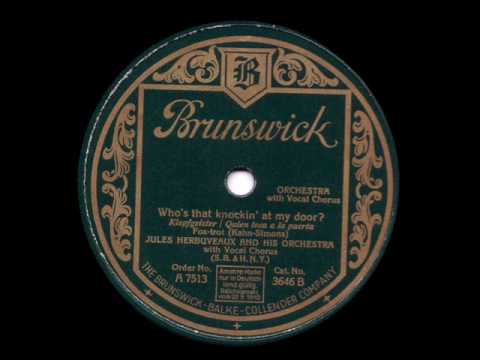 Who's that knockin' at my door - Jules Herbuveaux and his orchestra (1927)