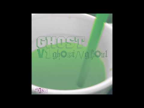 ghost/\ /ghoul - GHOSTv1 [FULL ALBUM] [ghostnghoul #TEAMSESH]