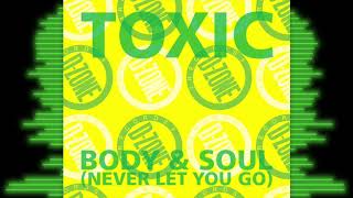 TOXIC 'REMIX & SOUL'