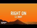 Lil Baby Right On Lyrics