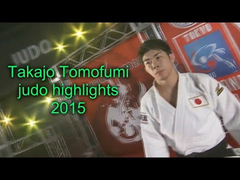 Takajo Tomofumi judo highlights 2015