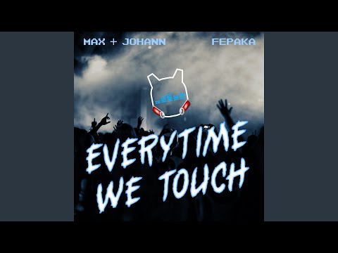 Everytime We Touch