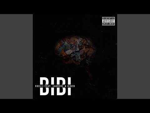 Bibi (feat. Kinzo & Laurene)