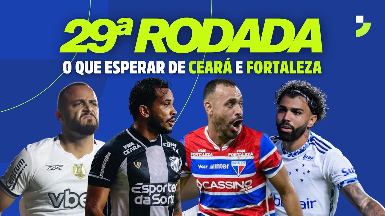 Imagem da notícia O que esperar de Ceará e Fortaleza na 29ª rodada da Série A? Veja vídeo