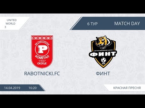 AFL19. United World 3. Day 6. Rabotnicki.FC - Fint