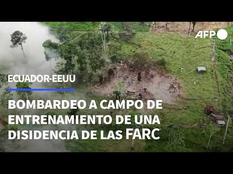 Ecuador bombardea campo de entrenamiento de una disidencia de FARC con apoyo de EEUU | AFP