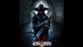 The Incredible Adventures of Van Helsing 2 OST - Main Menu