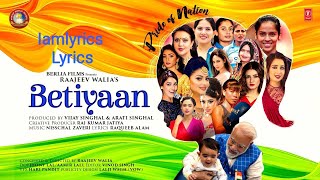 BETIYAAN pride of nation | Lyrics | Shreya Ghoshal, Amruta Fadnavis, Neeti Mohan, Shalmali