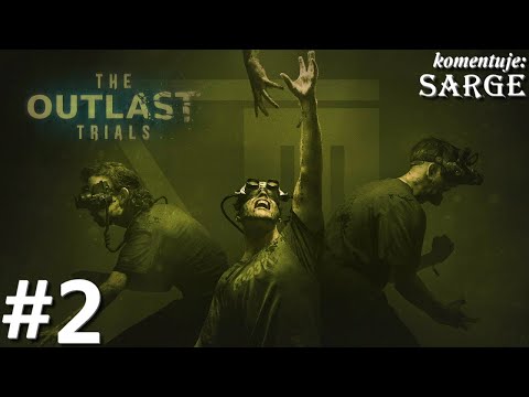Zagrajmy w The Outlast Trials PL odc. 2 - Posterunek policji