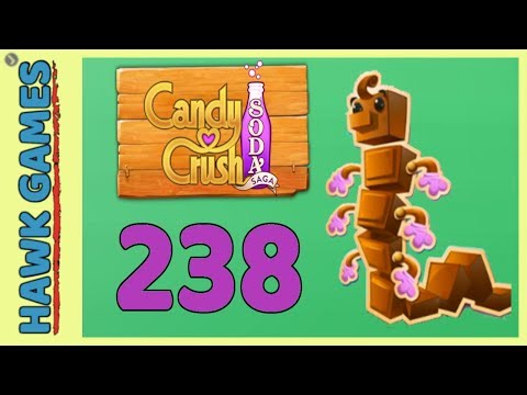 Candy Crush Soda Saga Level 238 Hard (Chocolate mode) - 3 Stars Walkthrough, No Boosters