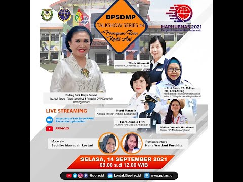 BPSDMP TALKSHOW SERIES #4 POLITEKNIK PERKERETAAPIAN INDONESIA MADIUN