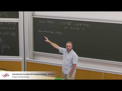 Filippo Santambrogio: Introduction to optimal transport theory - lecture 1