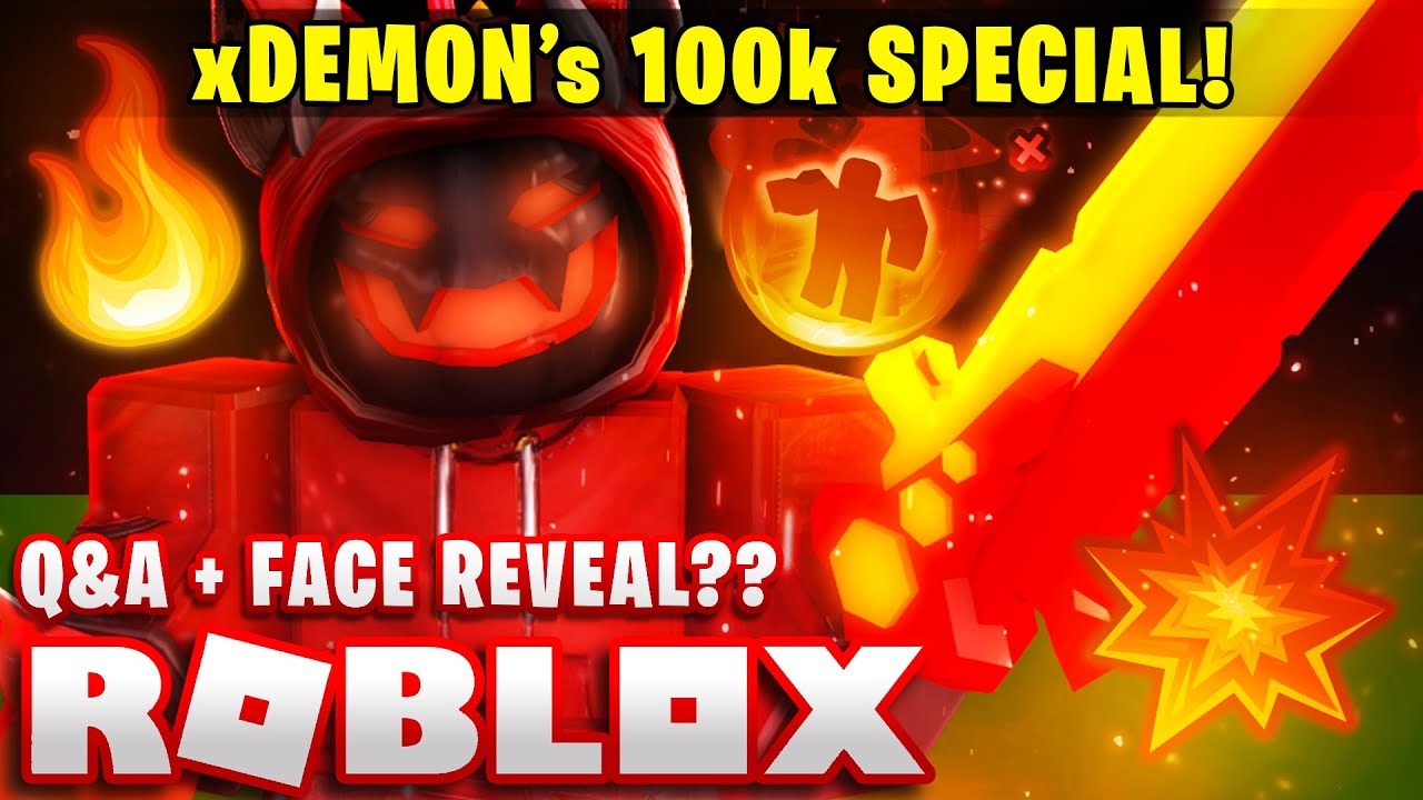 The xDemon 100k SPECIAL... (Q&A + FACE REVEAL??)