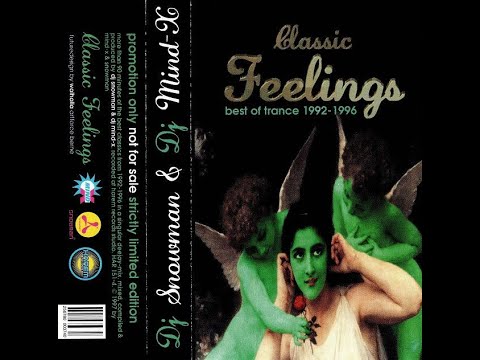 DJ Snowman & DJ Mind-X - Classic Feelings - Best Of Trance 1992-1996