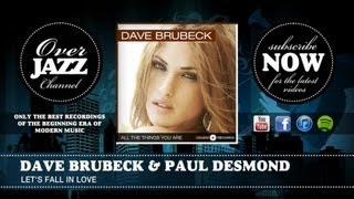 Dave Brubeck &amp; Paul Desmond - Let&#39;s Fall In Love (1952)