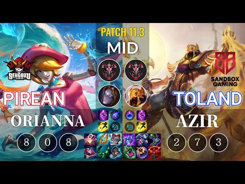 SG Pirean Orianna vs SB.A TolanD Azir Mid - KR Patch 11.3