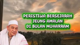 Download lagu SEJARAH JEUNG AMALAN DI BULAN MUHARRAM | ABUYA UCI mp3