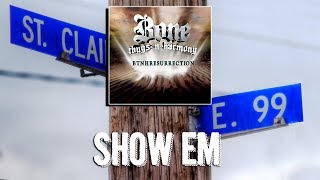 Bone Thugs-n-Harmony - Show 'Em Reaction