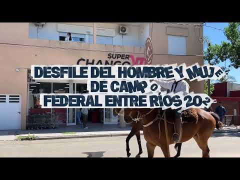 DESFILE DE LA TRADICIÓN FEDERAL ENTRE RÍOS #campo #caballos #doma #horse #tradiciones #gineteada 