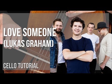 How to play Love Someone by Lukas Graham on Cello (Tutorial)