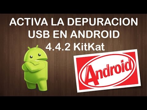Como activar la Depuración USB en Android KitKat 4.4.2