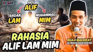 Download lagu RAHASIA ALIF LAM MIM ALIF ITU AKU LAM ITU BADAN MIM ITU MUHAMMAD GUS MUKHLASON ROSYID LIVE mp3