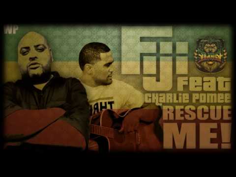 Fiji Ft Charlie Pomee - Rescue Me!