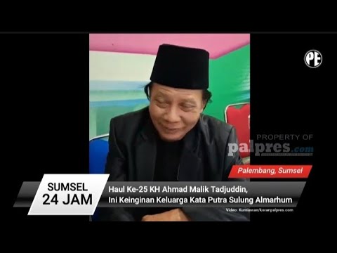 Dibalik Haul ke 25 KH Ahmad Malik Tadjuddin