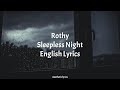 Sleepless Night Rothy English Lyrics Backstreet Rookie OST Part 4