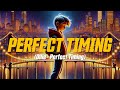 Ollie Perfect Timing Lyric Video